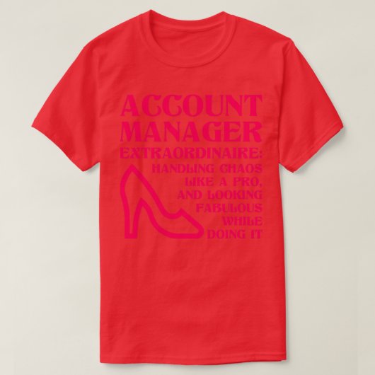 Vrouw van accountmanager1 t-shirt (Design voorkant)