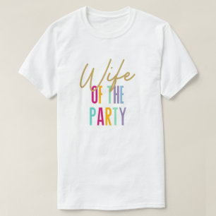 Vrouw van de partij Bachelorette Shirten T-shirt