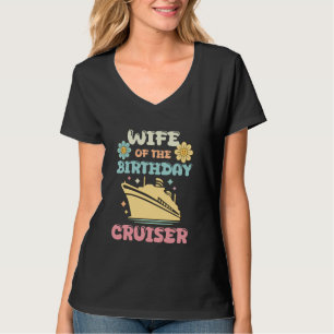 Vrouw van de verjaardagscruiser Cool Groovy Cruise T-shirt