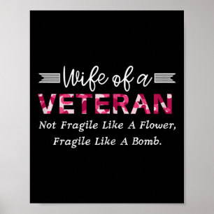 Vrouw van een veteraan leger niet fragiel als een  poster