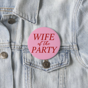 Vrouw van het Feest Vrijgezelle Bruid Knop voor Br Ronde Button 7,6 Cm