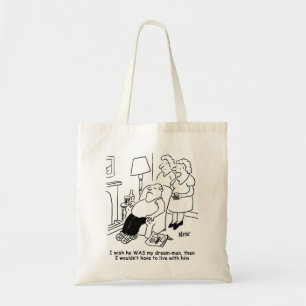Vrouw wenst dat haar man haar droomman was. Grappi Tote Bag