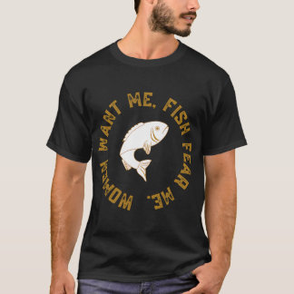 Vrouw wil me vis angst me t-shirt