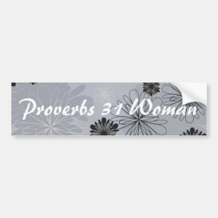 Vrouw Zwart en grijs Floral Proverbs 31 Bumpersticker