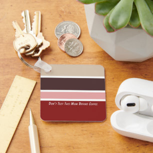 Vrouwelijke Strepen Koffie Mama Quote Sleutelhanger