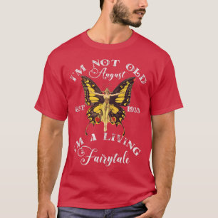 Vrouwelijke vrouw geboren in augustus 1933,  geboo t-shirt