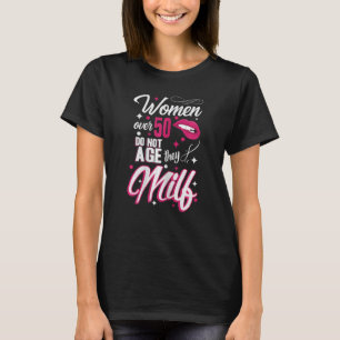 Vrouwen 50e verjaardag Vrouwen ouder dan 50 jaar o T-shirt
