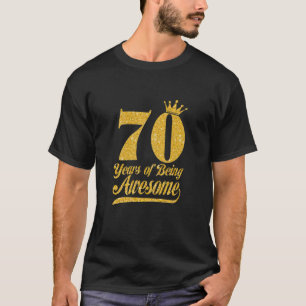 Vrouwen 70 jaar Geweldige 70e verjaardag goud T-shirt
