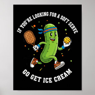 Vrouwen als je een soft serve zoekt ga dan naar ij poster