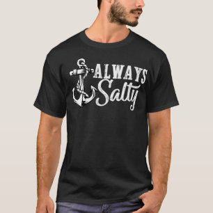 Vrouwen Altijd Zout Grappig Sarcastisch Strand Len T-shirt