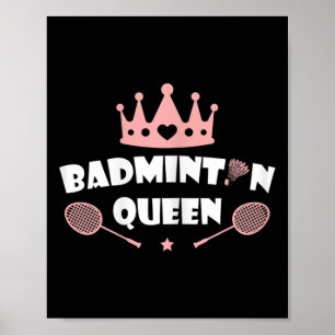 Vrouwen Badminton Queen Shuttle Badminton Lover Poster