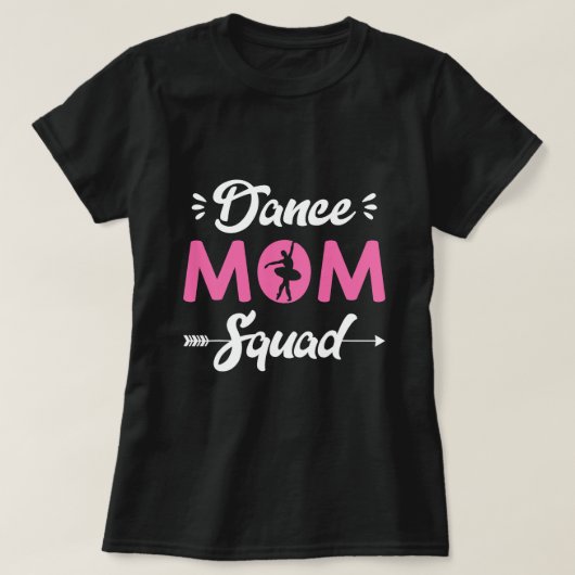 Vrouwen Ballet Dans Moeder Squad Dansende Doelen G T-shirt (Design voorkant)