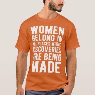Vrouwen behoren op alle plaatsen waar ontdekkingen t-shirt