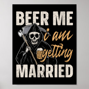 Vrouwen Bier Me Ik Ga Trouwen Bruidegom Pa Poster