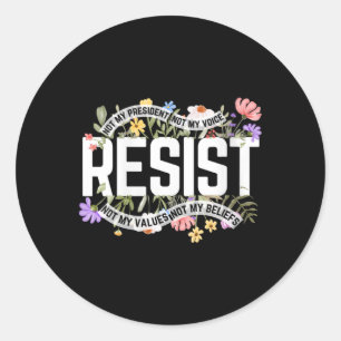 Vrouwen Bloemen Weerstaan Niet Mijn President Anti Ronde Sticker