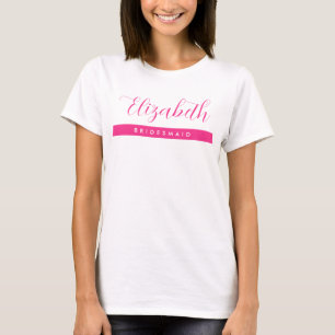 Vrouwen Bruidsmeisje Naam Script Bachelorette Part T-shirt