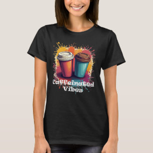 Vrouwen Cafeïnehoudende Vibes Koffie T-shirt