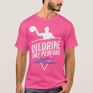 Vrouwen chloor is mijn parfum in waterpolo t-shirt