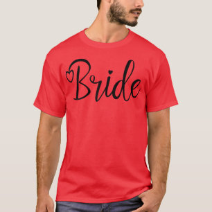 Vrouwen Cute Bruid Bachelorette Feest, Bruid T-shirt