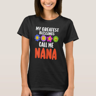Vrouwen De grootste zegeningen noemen me Nana Nana T-shirt