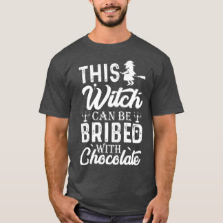 Vrouwen Deze heks kan worden omgekocht met chocola T-shirt