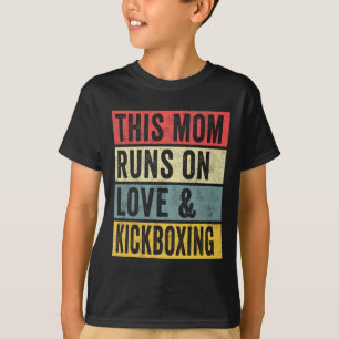 Vrouwen Deze Moeder Loopt Op Liefde En Kickbokstra T-shirt