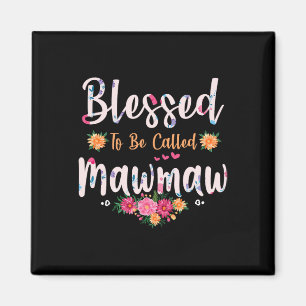 Vrouwen die de naam mawmaw Shirt Moeders D Magneet