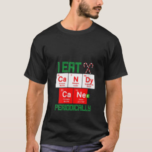 Vrouwen die ik eet suikerriet periodiek kerst pe t-shirt