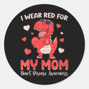 Vrouwen die ik heb Draag voor mijn moeder dinosaur Ronde Sticker