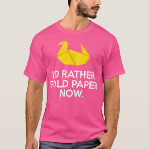 Vrouwen die ik liever vouw papier origami meester t-shirt
