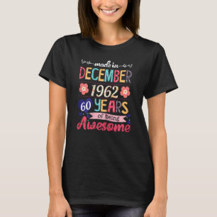 Vrouwen die in december 1962 60 jaar oud waren t-shirt