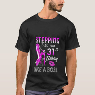 Vrouwen die mijn 31ste verjaardag binnenvallen als t-shirt