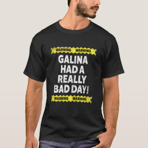 Vrouwen die waarschuwen dat Galina een heel slecht T-shirt