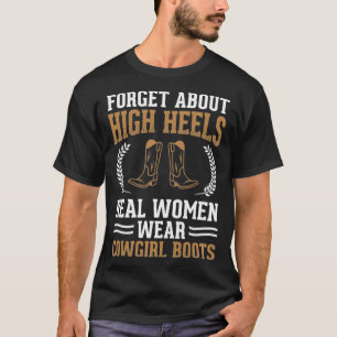 Vrouwen Echte vrouwen Draag Cowgirl Boots Line Dan T-shirt
