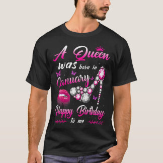 Vrouwen Een koningin werd in januari geboren Gefel T-shirt