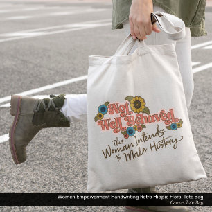 Vrouwen Empowerment Handschrift Retro Hippie Bloem Tote Bag