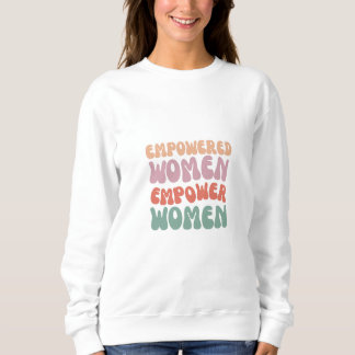 Vrouwen Empowerment Sweatshirt