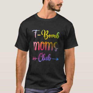 Vrouwen F Bom Moms Club FBomb Mam T-shirt