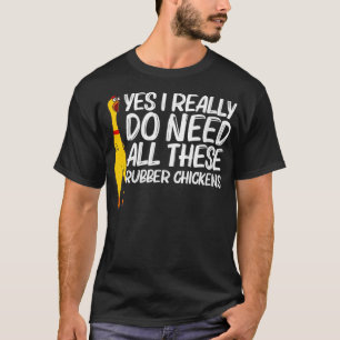 Vrouwen Funny Rubber Chicken Gift Mannen Vrouwen R T-shirt