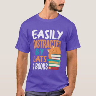Vrouwen gemakkelijk afgeleid door katten boeken ka t-shirt
