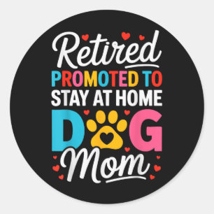 Vrouwen Gepensioneerd Hond Moeder Pensioen Hondenl Ronde Sticker