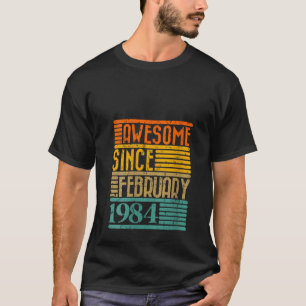 Vrouwen Geweldige sinds februari 1984 40 jaar oud T-shirt