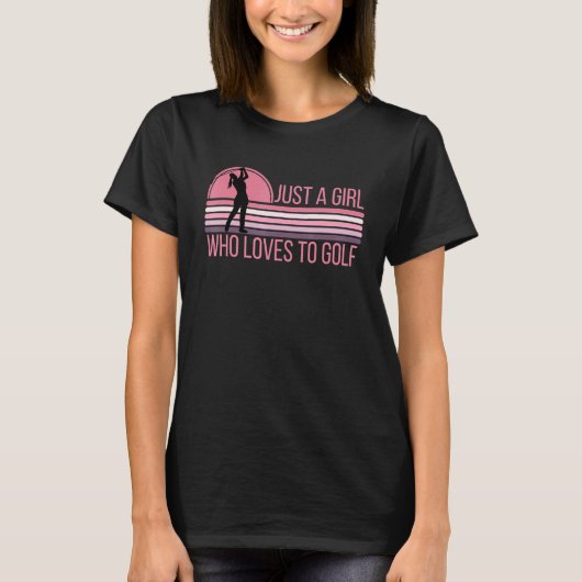 Vrouwen Golf is gewoon een meisje dat van Golf Cut T-shirt (Voorkant)