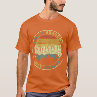 Vrouwen Granny als grootmoeder, alleen koeler Vint T-shirt