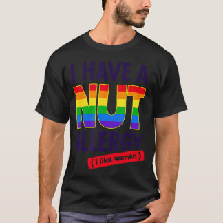 Vrouwen Grappig Lesbisch Shirt Ik heb een Noten Al