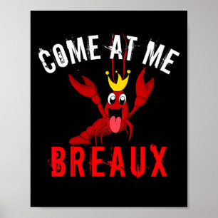 Vrouwen grappige louisiana kom naar breaux kreeft poster