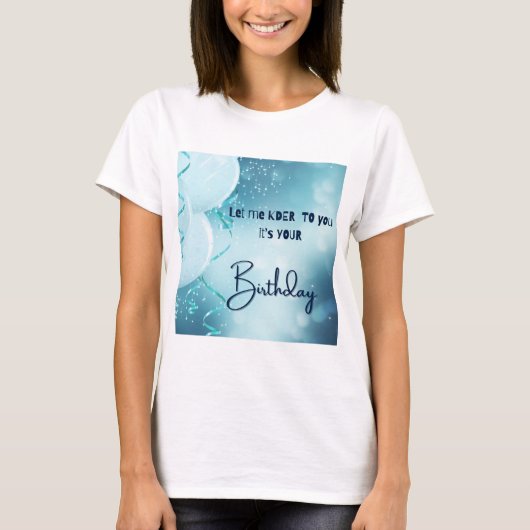 Vrouwen Happy Birthday T shirt (Voorkant)