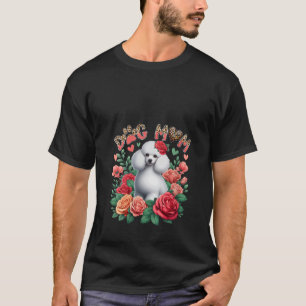 Vrouwen Hond Moederdag Luipaard Bloemen Poedel T-shirt