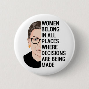 Vrouwen horen thuis op alle plaatsen waar beslissi ronde button 5,7 cm