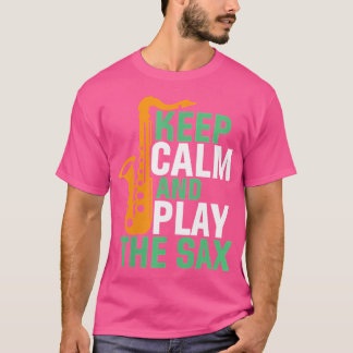 Vrouwen houden kalm spelen de sax grappig saxofoon t-shirt